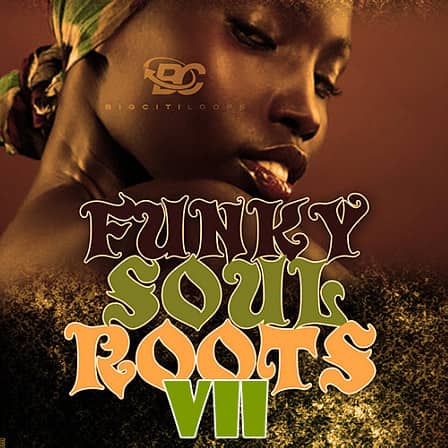 Funky Soul Roots 7 - The 7th and final installment of this incredible best-selling sample pack series