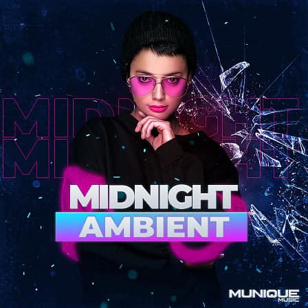 Midnight Ambient - This pack gives you that sexy melodic sound that takes you straight to heaven
