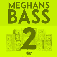 Meghan's Bass 2 - The sound of current chart-topping Pop and RnB music