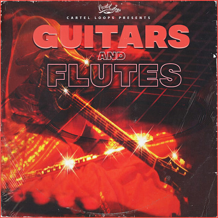 Guitars and Flutes - 30 original guitar and flute sample loops in different styles