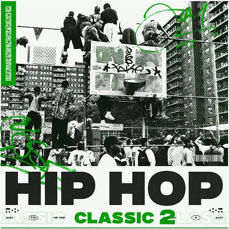 HipHop Classic 2 - Professional authentic Hip Hop sounds