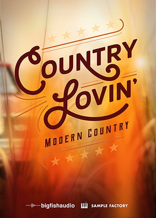 Country Lovin': Modern Country - 11+ GBs of quality Modern Country loops in construction kit format