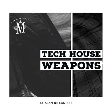 Tech House Weapons - Everything to create a new, unique sound of Tech House music