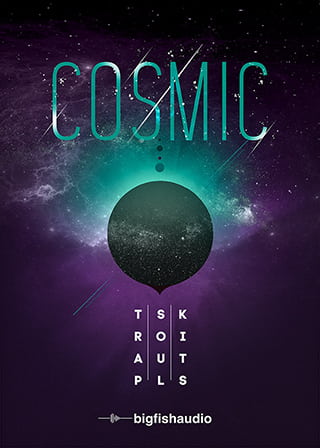 Cosmic: Trap Soul Kits - 20 Trap Soul construction kits with a spacious, outer-world timbre