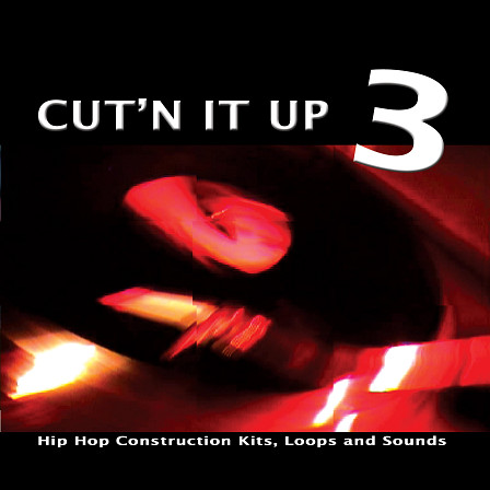 Cut'n It Up 3 - Hip Hop Construction Kits, Loops and Sounds