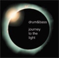 Drum 'n Bass: Journey to the Light - From hard two-step to dreamy Lookin' Good-style beats