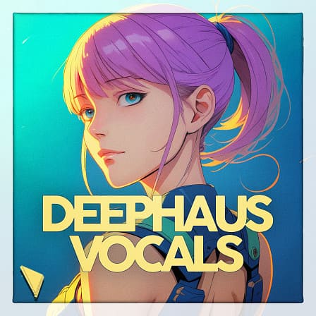 Deephaus Vocals - A collection of stunning female vocals and groovy melodic samples