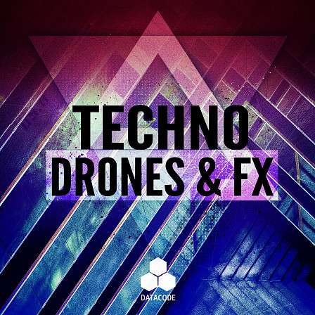 Techno Drones & FX - Cutting edge dark drones perfect for dark techno style tracks