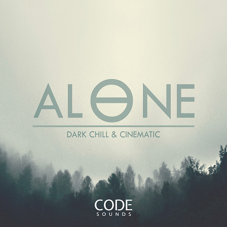 Alone - Dark Chill & Cinematic - The latest sample library for Film, TV, Game Designers and Music Producers