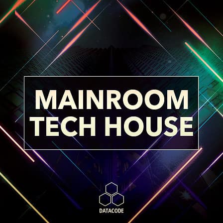 Focus: Mainroom Tech House - A powerhouse techno pack with the latest samples, loops and oneshots
