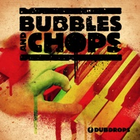 Bubbles and Chops - Reggae Bubbles and Chops, for Producers looking to ignite their tracks