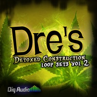 Dre's Detoxed Construction Loop Sets Vol. 2 - Inspired by the sound of West Coasts finest