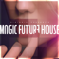 Magic Future House - Basses, leads, pads and piano loops are ready to be a part of your club hits!