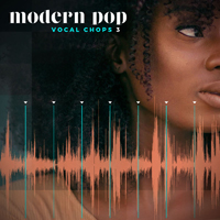 Modern Pop Vocal Chops 3 - Chopped vocal samples perfect for starting production on your own hit songs