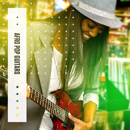 Afro Pop Guitars - Mixing modern tracks with Afro vibes