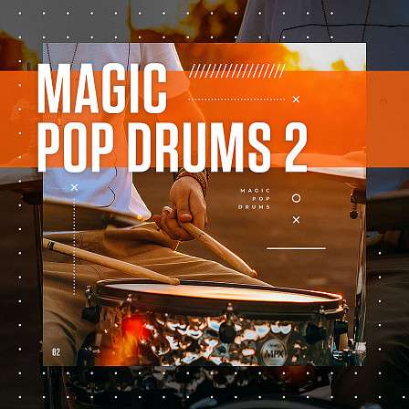 Magic Pop Drums 2 - Varying drums recorded with the highest attention to detail, groove & sound