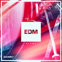 EDM Drums - Drums that are ready to be used in your smash hit club and radio tracks