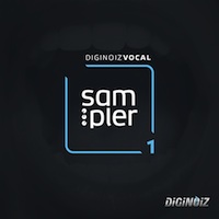 Diginoiz Vocal Sampler - Over 230 samples to bring your next production to life