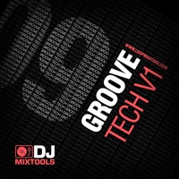 DJ Mixtools 09 - Groovetech Vol. 1 - A brand new concept for forward-thinking DJs and live artists