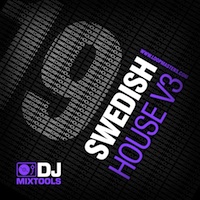 DJ Mixtools 19 - Sweedish House Vol.3 - Welcome to the world of DJ MIXTOOLS