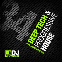 DJ Mixtools 34 - Deep Progressive & Tech House Vol.1 - A fresh collection of inspiring Progressive House and Tech samples