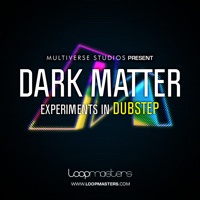 Dark Matter: Experiments in dubstep - Dubstep for Producers worldwide looking to take a trip on the Dark Side