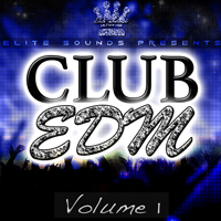 Club EDM Vol.1 - Fully compose your Electronic Dance Music needs with these kits