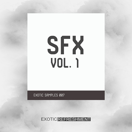 SFX Vol. 1 - All the underground sound effects you need 