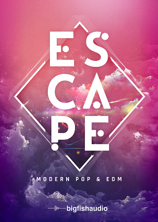 Escape: Modern Pop & EDM - 50 festival-ready Construction Kits