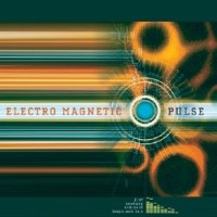 Electro Magnetic Pulse - 21st century schizoid loops and FX