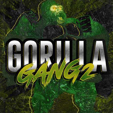 Gorilla Gang 2 - A hard-hitting trap construction kit pack by Empire Soundkits
