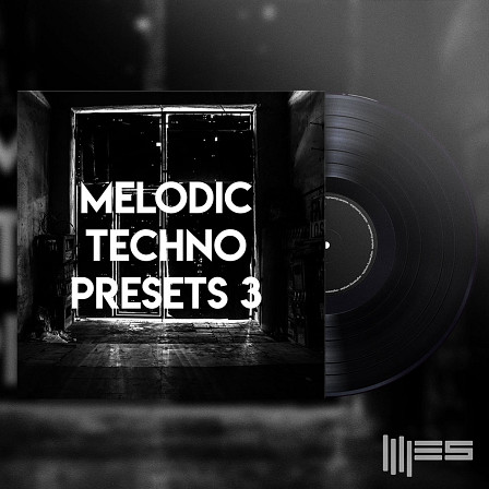 Melodic Techno Presets 3 - Packed with 80 Presets full of beautiful and outstanding Patches