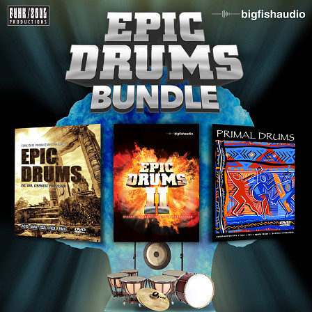 Epic Drums Bundle - A bundle of three big, bold, and EPIC drum libraries
