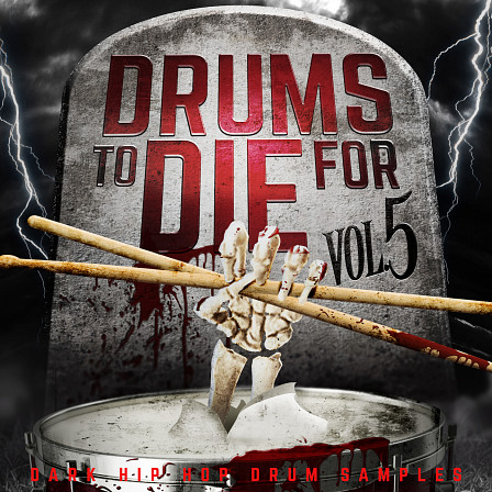Drums To Die For Vol 5 - A meticulously crafted drum one-shot sample collection