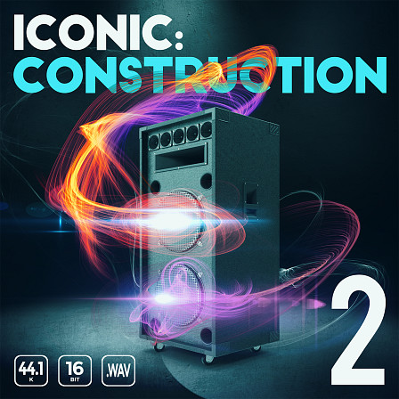 Iconic Construction Kit 2 - Trap and Hip Hop kits that add warmth, weight and clarity to your mix.