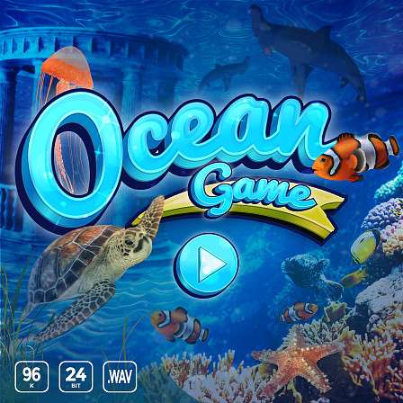 Ocean Game - Ocean Game - Underwater Adventure Sound Library