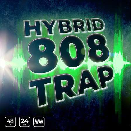 Hybrid 808 Trap - A variety of high performing pop samples perfect for new age trap music.