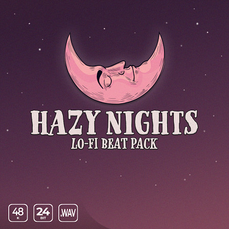 Hazy Nights - Lo-fi Beat Maker Kit - Essential samples for creating relaxed lo-fi hip hop & chill music