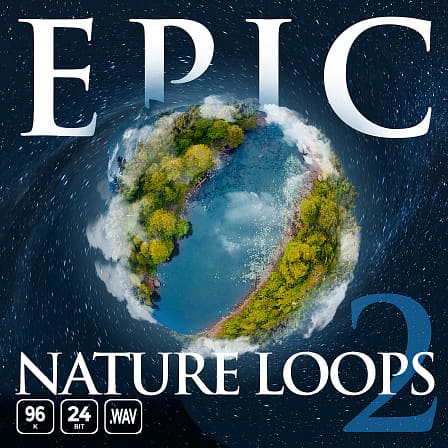 Epic Nature Loops 2 - A freshly field recorded and curated ambient sound pack