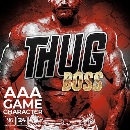 AAA Game Character Thug Boss - 370+ immersive, game-ready voice-over sound files