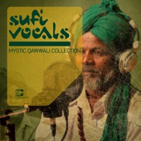 Sufi Vocals - Mystic Qawwali Collection - A rare collection of authentic vocals recorded with a diverse set of musicians
