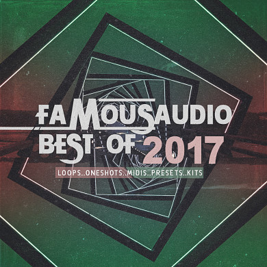 Famous Audio Best Of 2017 - 3.35GB of sample material from our most popular sample packs released in 2017