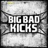 Big Bad Kicks - This is heavy artillery for your next banger