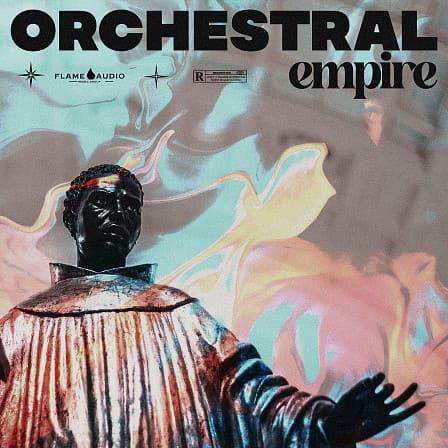 Orchestral Empire - Powerful construction kits perfect for creating high-energy trap music