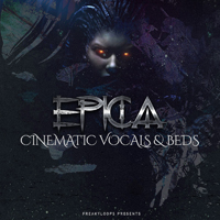 Epica: Cinematic Vocals & Beds - A diverse range of inspiring cinematic vocals and musical elements