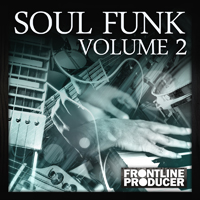 Soul Funk 2 - A second installment of richly crafted Funk to supercharge your sound!