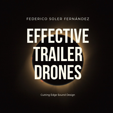 Effective Trailer Drones - A curated selection of deep cinematic drones and complex atmospheres