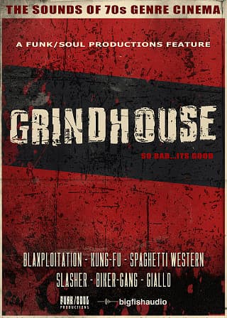 Grindhouse - A virtual instrument that captures the heart and soul of B-Movie cinema