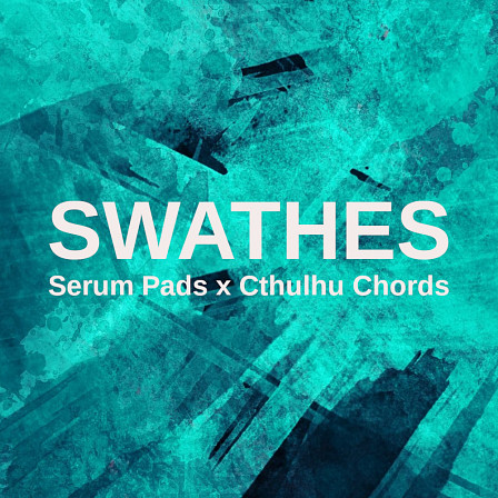Swathes - Professionally prepared and production ready for all kinds of chill styles!