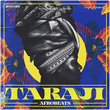 Taraji Afrobeats - Equipped with the essential sounds and materials needed for modern Afrobeat
